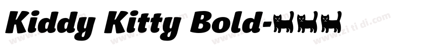 Kiddy Kitty Bold字体转换 Kiddy Kitty Bold字体转换